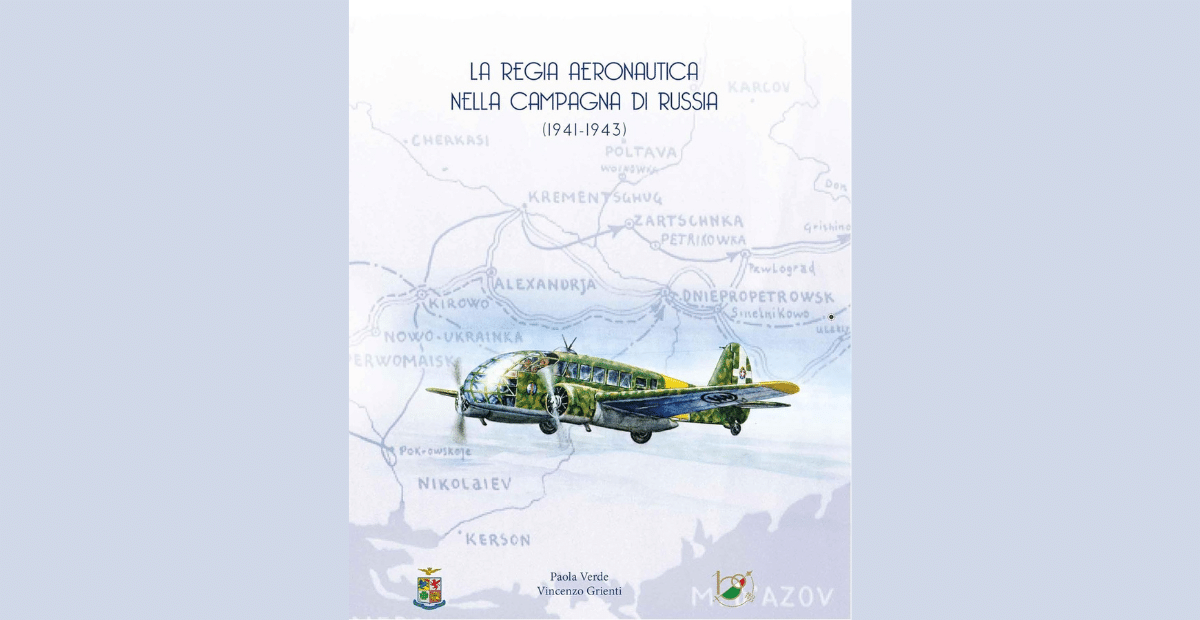 La Regia Aeronautica Nella Campagna Di Russia Un Libro Del